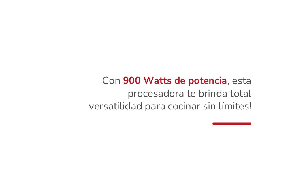 Con 900 Watts de potencia, esta procesadora te brinda total versatilidad para cocinar sin límites!