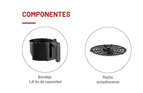 COMPONENTES: Bandeja 1,8 Its de capacidad. Rejilla antiadherente