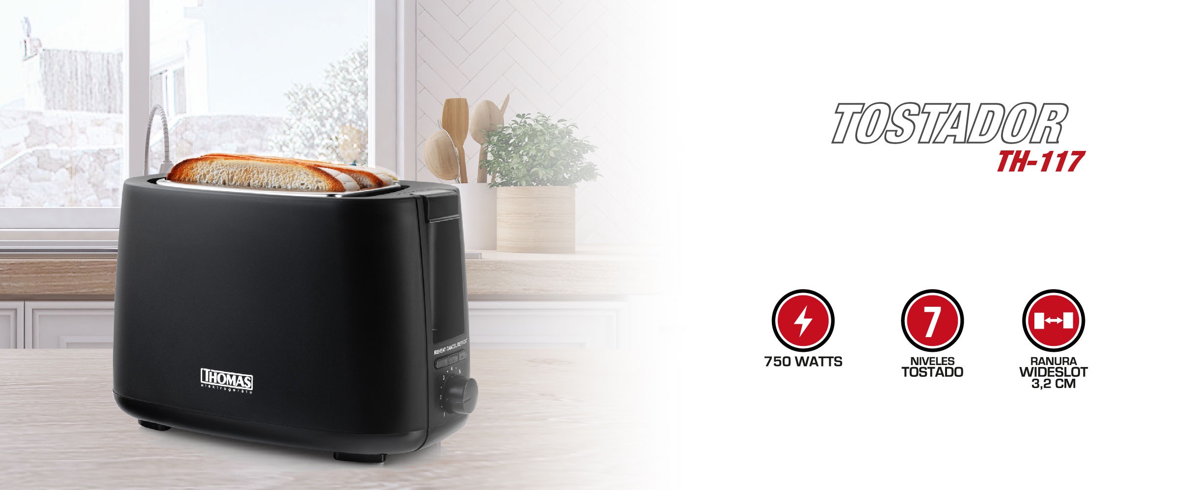 TOSTADOR TH-117. 750 WATTS. 7 NIVELES TOSTADO. BANURA WIDESLOT 3,2 CM