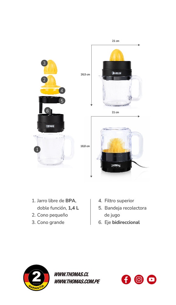 1. Jarro libre de BPA, doble función, 1,4 L 2. Cono pequeño 3. Cono grande 4. Filtro superior 5. Bandeia recolectora de jugo 6. Eje bidireccional